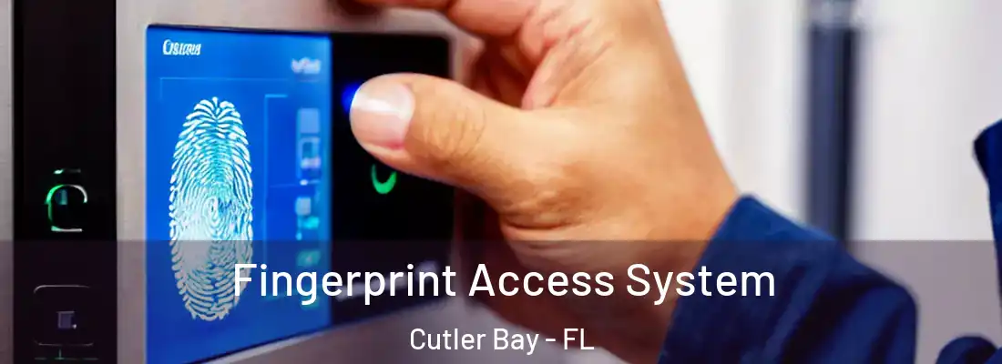  Fingerprint Access System Cutler Bay - FL