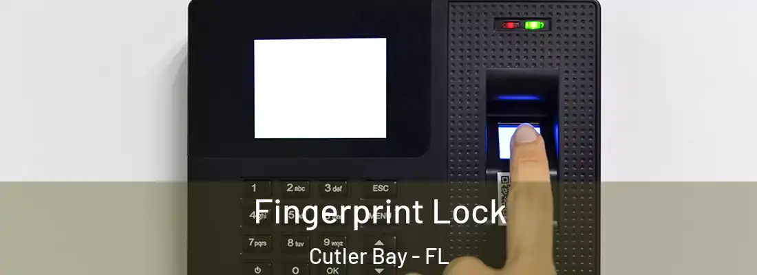  Fingerprint Lock Cutler Bay - FL
