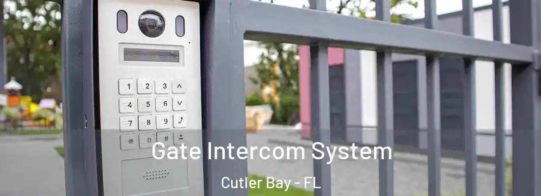 Gate Intercom System Cutler Bay - FL