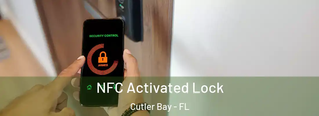  NFC Activated Lock Cutler Bay - FL