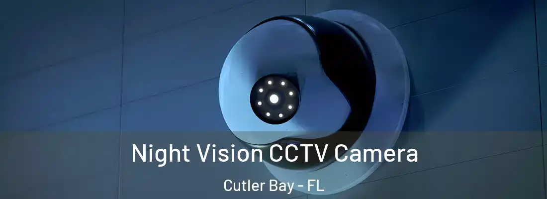 Night Vision CCTV Camera Cutler Bay - FL