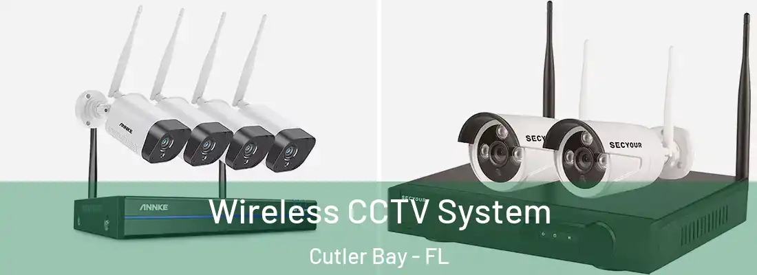  Wireless CCTV System Cutler Bay - FL